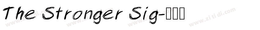 The Stronger Sig字体转换